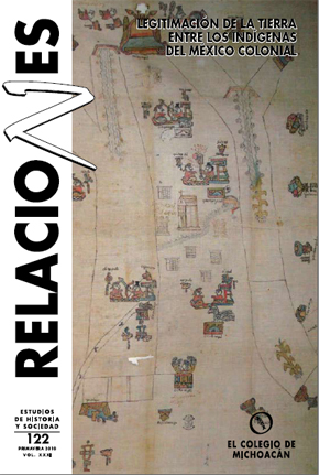 					View Vol. 31 No. 122 (2010): Legitimación de la tierra entre los indígenas del México colonial
				